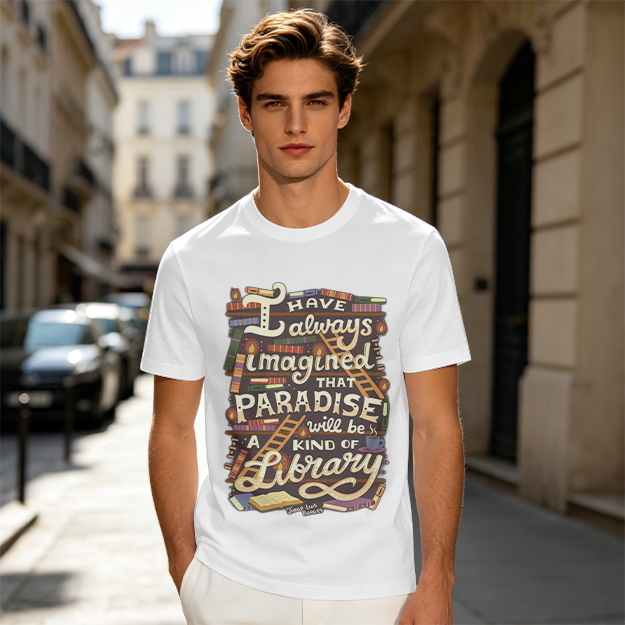 I Have Always Imagined Paradise Is A Library T-Shirt