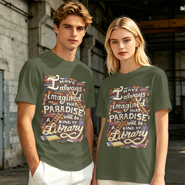 I Have Always Imagined Paradise Is A Library T-Shirt