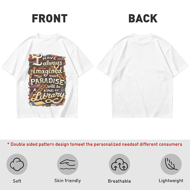 I Have Always Imagined Paradise Is A Library T-Shirt
