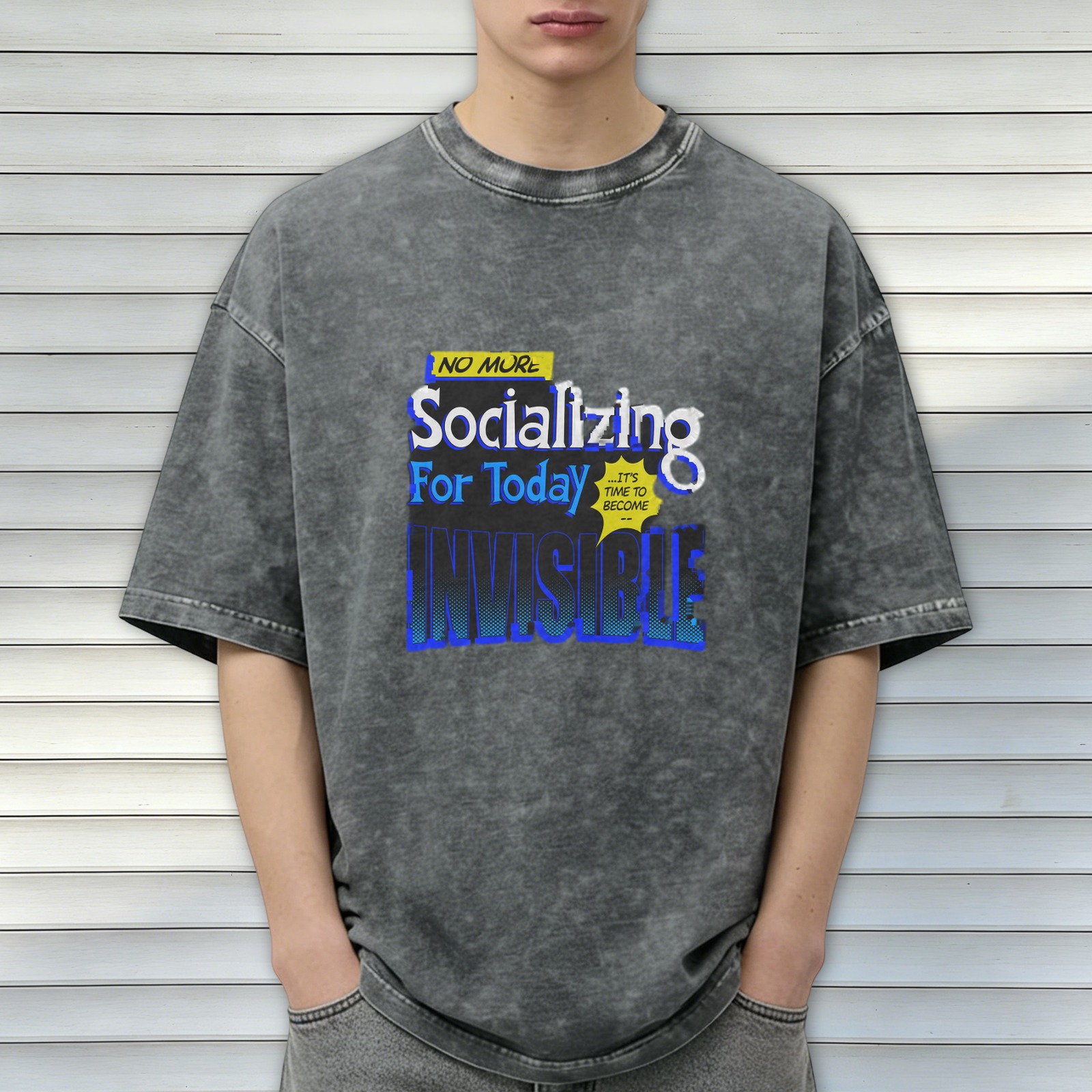 No More Socializing For Today It's Time To Become Invisible T-Shirt