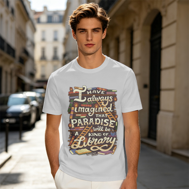 I Have Always Imagined Paradise Is A Library T-Shirt