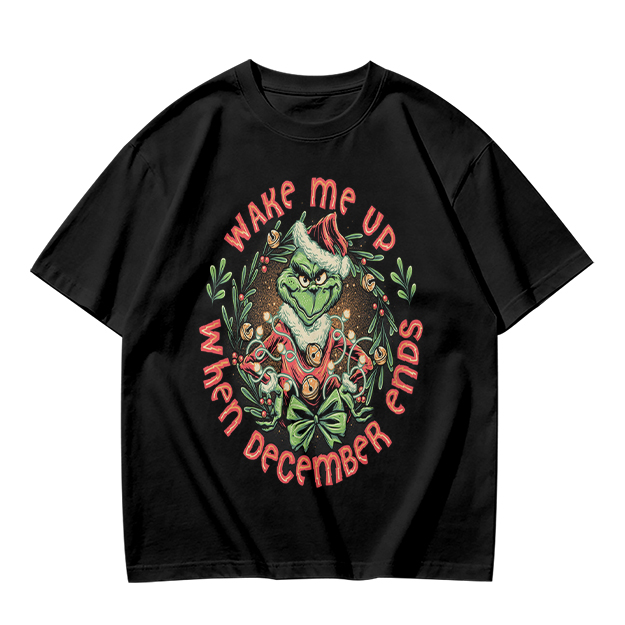 Wake Me Up When December Ends Grinch Christmas T-Shirt
