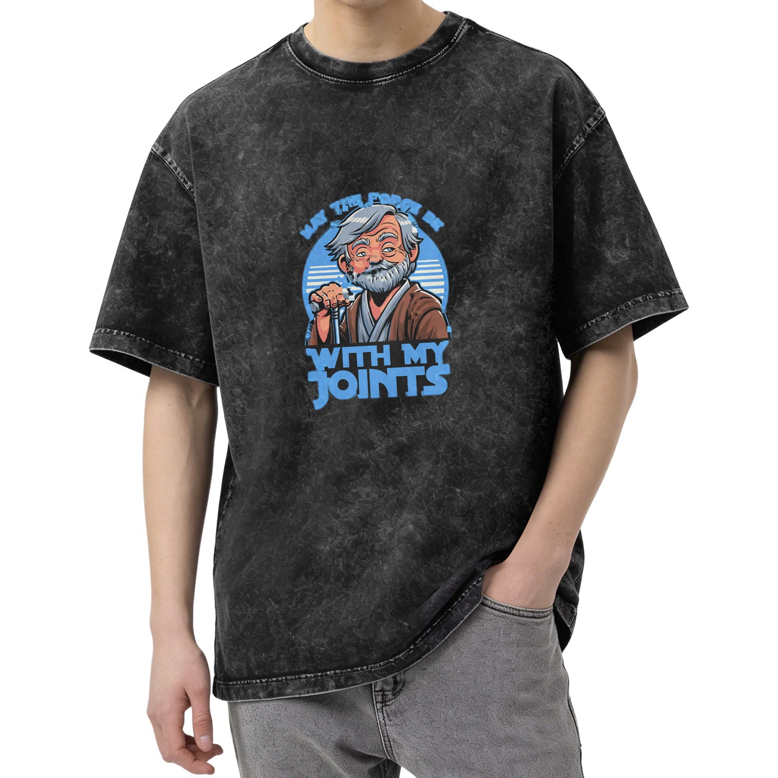 May The Force Be With My Joints Funny Star Wars Inspired Acid Wash T-Shirt