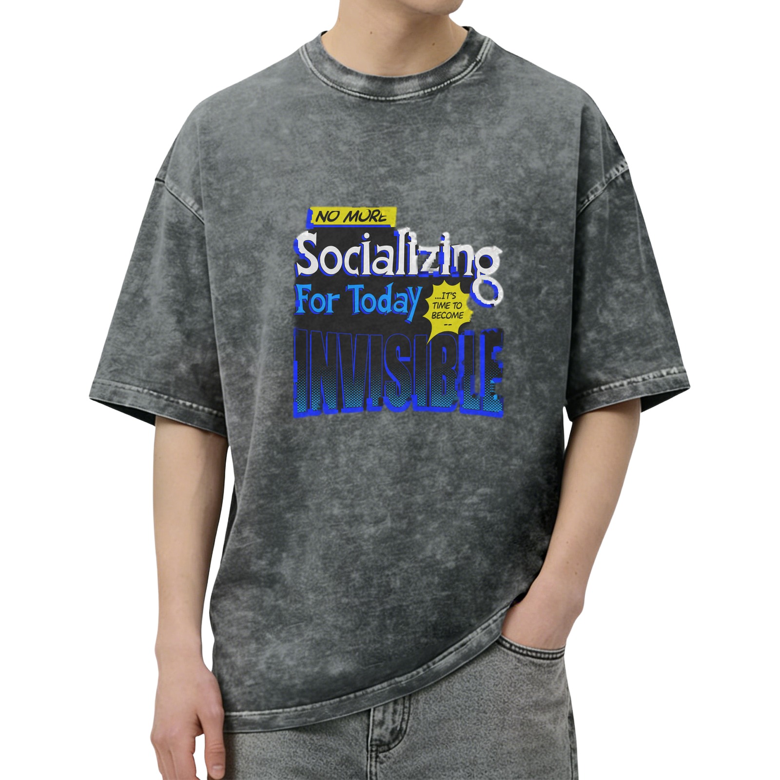 No More Socializing For Today It's Time To Become Invisible T-Shirt