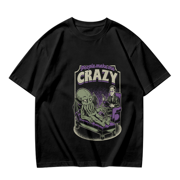 People Make Me Crazy Cthulhu Therapy Graphic T-Shirt