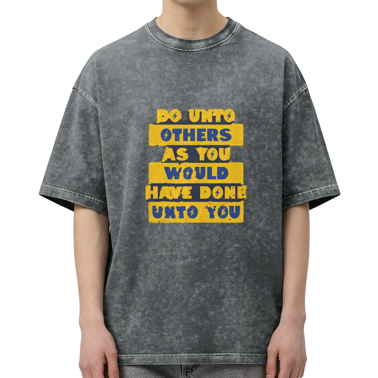Do Unto Others As You Would Have Done Unto You Graphic T-Shirt