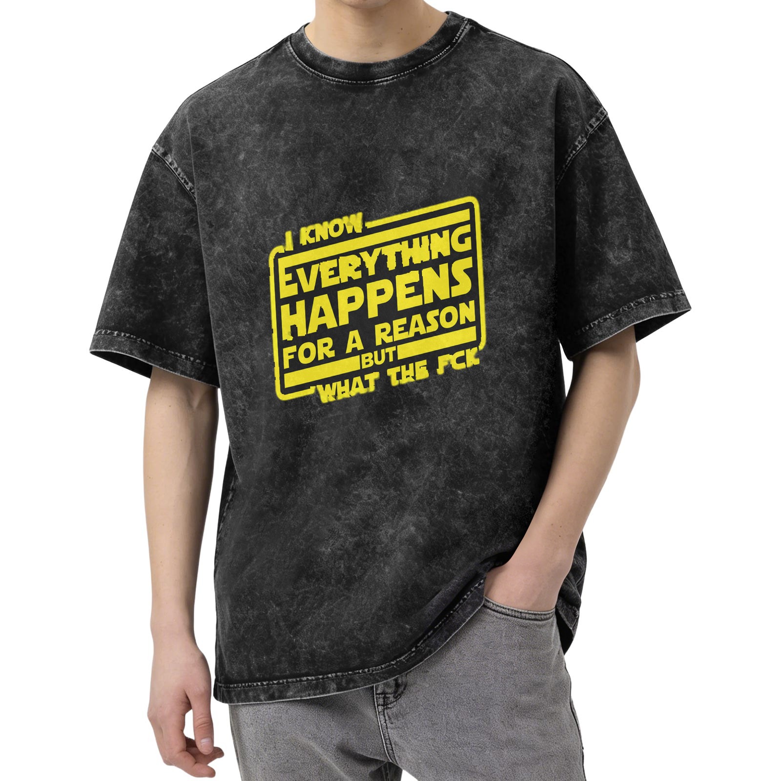 Washed black graphic t-shirt with 'I know everything happens for a reason but what the fck' text