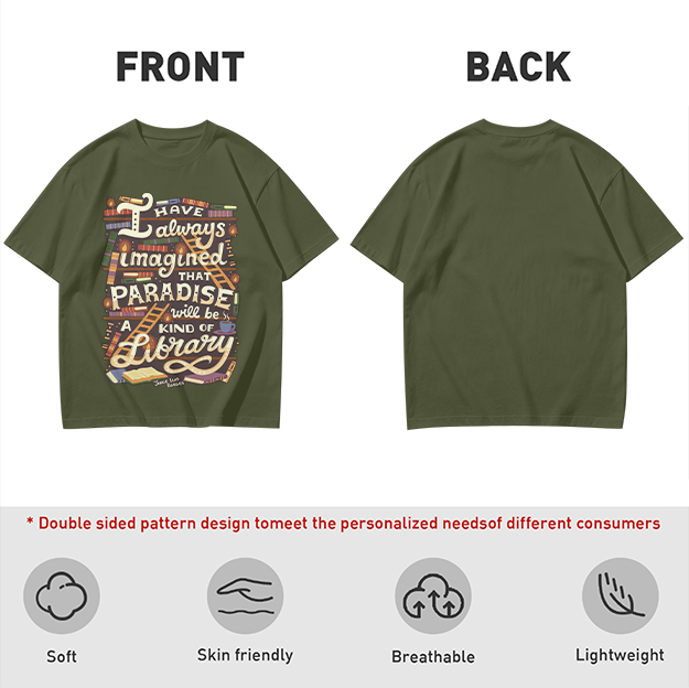 I Have Always Imagined Paradise Is A Library T-Shirt