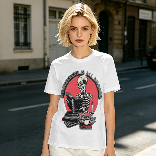 My Weekend Is All Booked Skeleton Reading T-Shirt