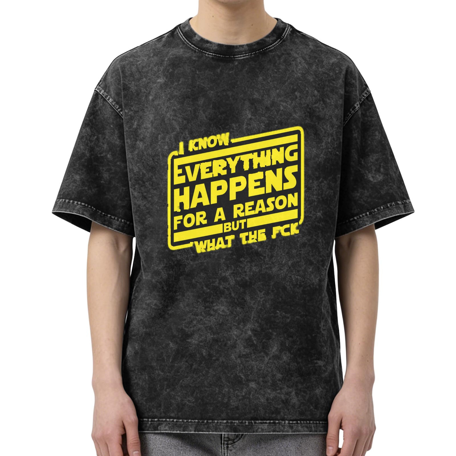 Washed black graphic t-shirt with 'I know everything happens for a reason but what the fck' text