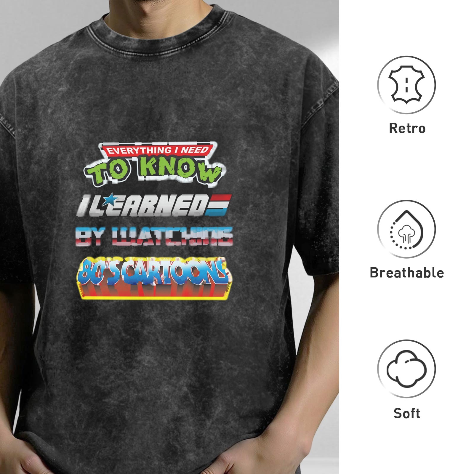 Everything I Need To Know I Learned By Watching 80's Cartoons Vintage Wash T-Shirt